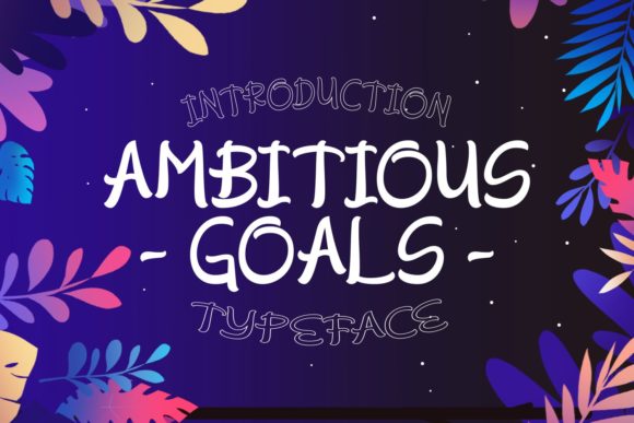 Ambitious Goals Font Review for Modern Brand Identity