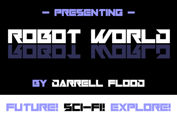 Robot World: A Futuristic Display Font for Crafters and Product Designers