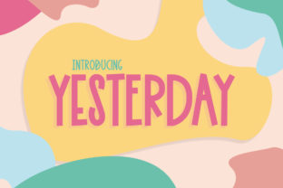 Yesterday Font: A Sweet Display Typeface for Handmade Design Projects